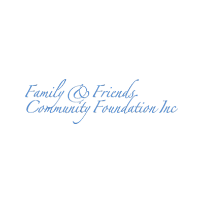 Family & Friends Foundation Grants